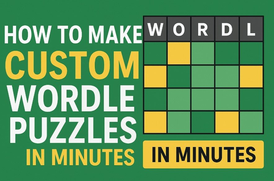Custom Wordle Puzzles in Minutes