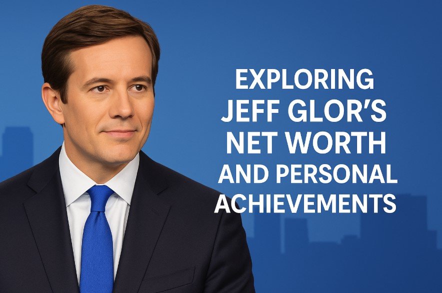 Jeff Glors net worth