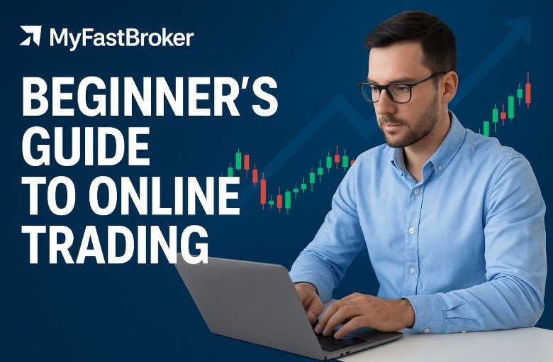 MyFastBroker Beginner’s Guide to Online Trading